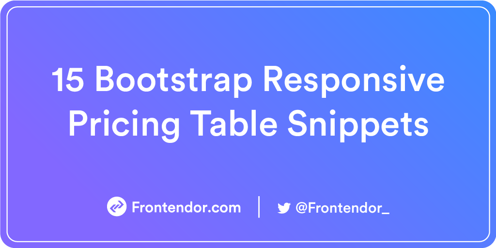 15 Bootstrap Pricing Table Snippets